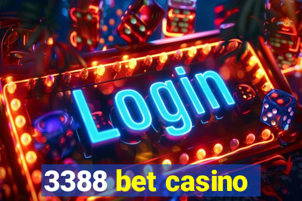 3388 bet casino